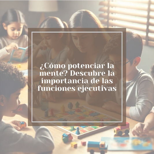 Desarrollo de funciones ejecutivas en niños y adolescentes